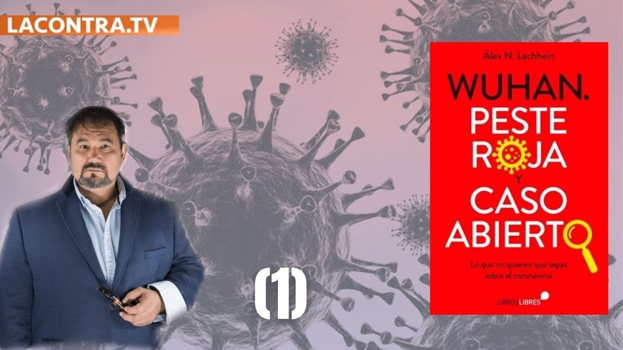 Álex N. Lachein_ 'Fauci conocía que el virus era artificial'