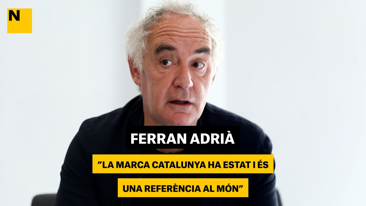 Ferran Adrià: "La marca Catalunya ha estat i és una referència al món"