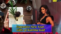 Expensive New Year Gifts of Katrina Kaif