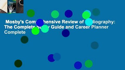Mosby's Comprehensive Review of Radiography: The Complete Study Guide and Career Planner Complete