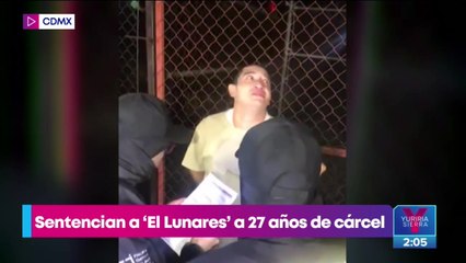 Sentencian a "El Lunares" a 27 años de prisión