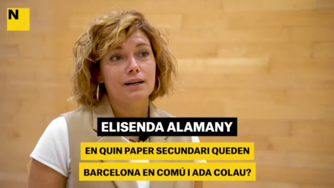 Elisenda Alamany: "En quin paper queden Barcelona en Comú i Ada Colau?"