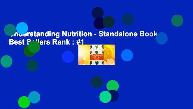 Understanding Nutrition - Standalone Book Best Sellers Rank : #1