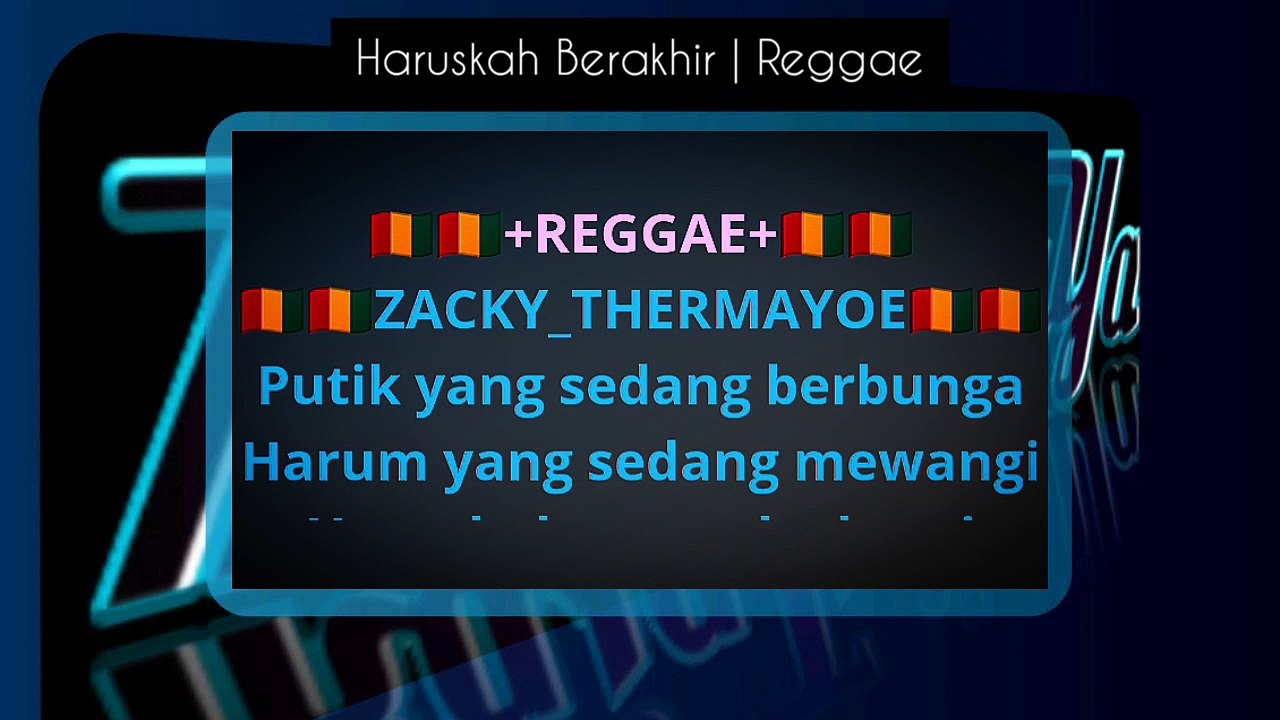 Haruskah Berakhir | Reggae