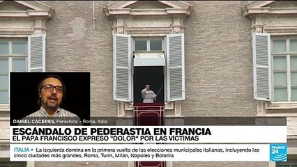 Informe desde Roma: el papa Francisco expresó "dolor" por las víctimas de pederastia