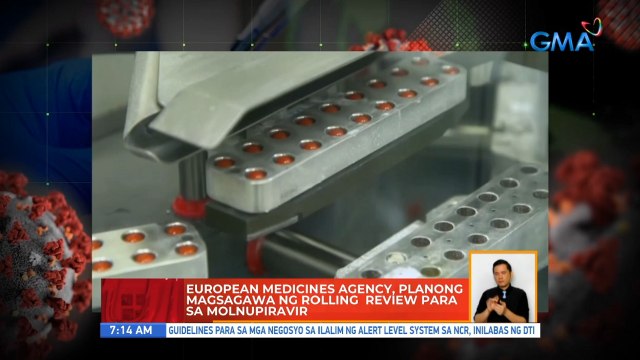 European medicines agency, planong magsagawa ng rolling review para sa Molnupiravir | UB