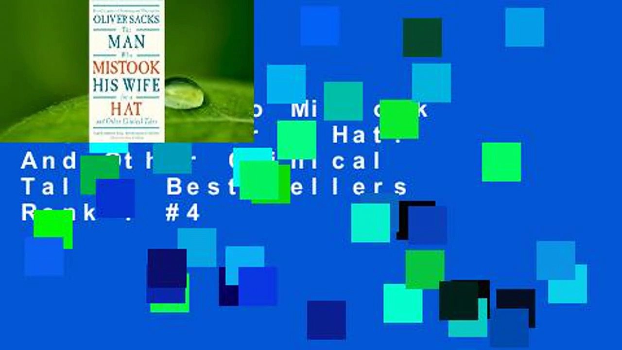 The Man Who Mistook His Wife For A Hat: And Other Clinical Tales  Best Sellers Rank : #4