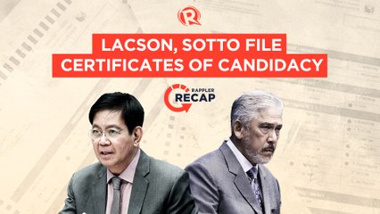 下载视频: Rappler Recap: Lacson, Sotto file certificates of candidacy