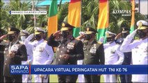 Upacara Virtual Peringatan Hut  TNI Ke-76