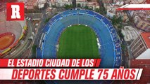 Estadio Ciudad de los Deportes cumple 75 años de historia