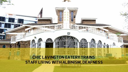 Chic Lavington eatery trains staff living with albinism, deafness