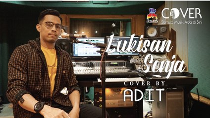 Lukisan Senja - Dian Piesesha (Cover by Adit)