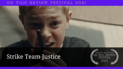 Strike Team Justice (Trailer) | UKFRF 2021