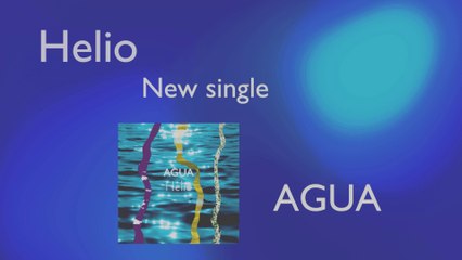 Helio's New Single 'AGUA' Teaser 🎶