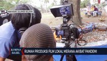 Rumah Produksi Film Lokal Merana Akibat Pandemi