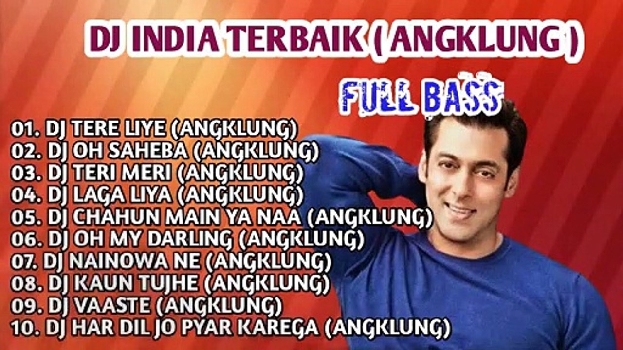 Dj India Paling Mantap Full Bass Terbaru 2021 Versi Angklung