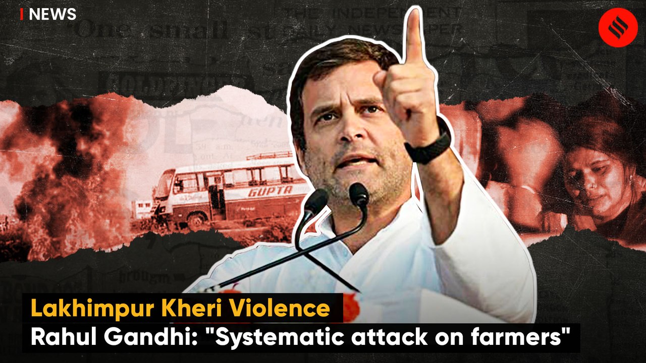 Rahul Gandhi hits out at PM Modi: "Systematic attack on farmers" | Lakhimpur Kheri Violence