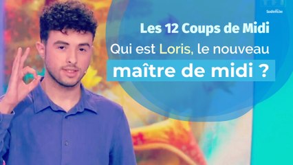 Les 12 Coups de midi : qui est Loris, le nouveau maître ?