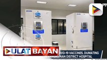 Libu-libong doses ng COVID-19 vaccines, dumating sa Eastern Pangasinan District Hospital
