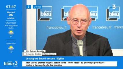 Rapport Sauvé : l'évêque de Saint-Etienne, parle d'un "aveuglement terrible "dans l'Église pendant des années