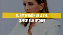 No hay división en el PRI: Claudia Ruiz Massieu