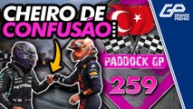 GP DA TURQUIA DE F1: HAMILTON COM NOVO MOTOR? RED BULL DE PINTURA NOVA? | Paddock GP #259