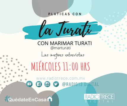 Pláticas con la Turati: Noticias veraces en la época de la sobre información.