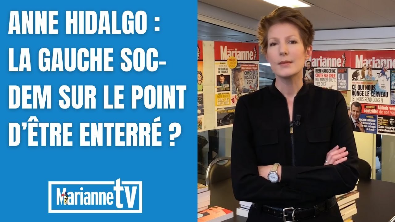 Anne Hidalgo : La gauche soc-dem sur le point d’être enterrée ?