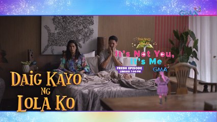 Daig Kayo Ng Lola Ko: Huwag magpahalata! I Teaser