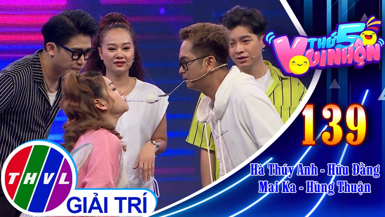Thứ 5 vui nhộn - Tập 139: Vòng 2 - Thách thức