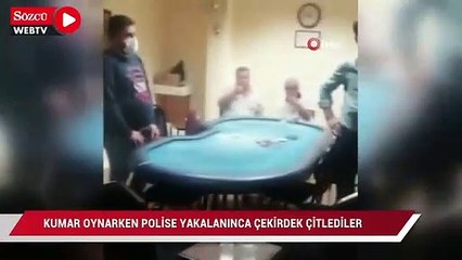 Kumar oynarken polise yakalanınca çekirdek çitlediler