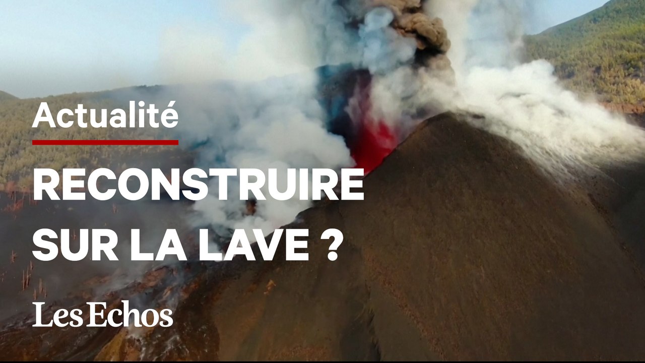 Volcan aux Canaries : La Palma prépare déjà la reconstruction