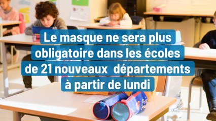 Le masque ne sera plus obligatoire dans les écoles  de 21 nouveaux départements à partir de lundi