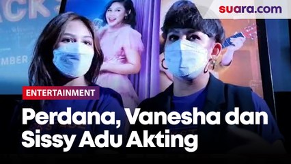 Vanesha Prescilla dan Sissy Priscillia Adu Akting Untuk Pertama Kali 