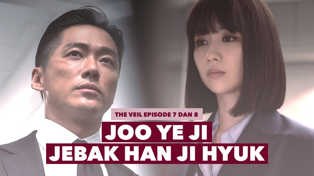 Sinopsis The Veil Episode 7 dan 8 Ingatan Han Ji Hyuk Telah Kembali?