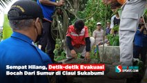 Sempat Hilang, Detik-detik Evakuasi Bocah Dari Sumur di Ciaul Sukabumi
