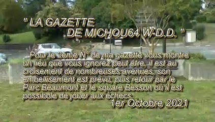 LA GAZETTE DE MICHOU64 W-D.D. - 1er OCTOBRE 2021 - PAU - UNE PLACE IGNORÉE AU ROND POINT DE LA FONTAINE BATSALLE