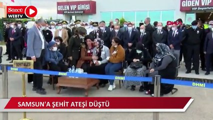 Samsun'a şehit ateşi düştü: ''Abilerine ne diyeceğim...''