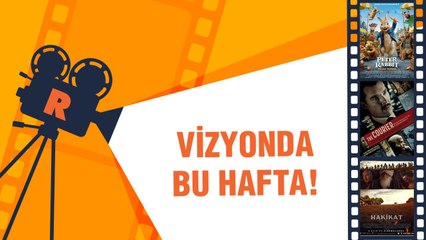 Vizyon: Bugün hangi filmler gösterime girecek?