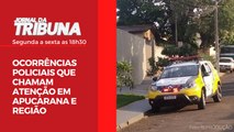 OCORRÊNCIAS POLICIAIS QUE CHAMAM ATENÇÃO EM APUCARANA E REGIÃO