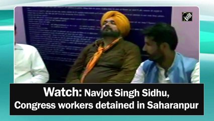 Navjot Singh Sidhu, Congress workers detained at Haryana-UP border