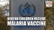 Kenyan kids receive breakthrough malaria vaccine