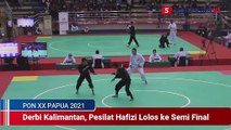 Derbi Kalimantan, Pesilat Hafizi Lolos ke Semi Final