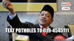 Bombarded with calls on potholes, Shahidan wants people to text instead