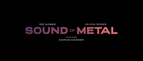 SOUND OF METAL (2019) Bande Annonce VOSTF - HD