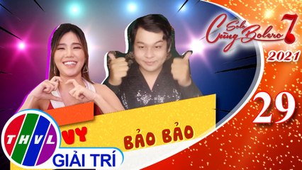 Solo cùng Bolero Mùa 7 - Tập 29: Vui Cùng Sao - Vòng 1