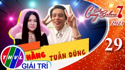 Solo cùng Bolero Mùa 7 - Tập 29: Vui Cùng Sao - Vòng 2