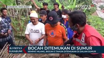 Sempat Hilang, Bocah 5 Tahun Ditemukan Di Dalam Sumur