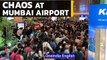 Mumbai airport chaos: Delays, missed flights fray tempers | Viral video | Oneindia News