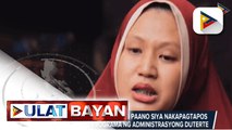 DUTERTE LEGACY: Mag-aaral, ibinahagi kung paano siya nakapagtapos sa tulong ng programa ng administrasyong Duterte